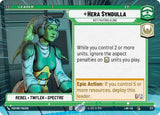 Hera Syndulla - Not Fighting Alone (Hyperspace) - Star Wars Unlimited