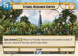 Citadel Research Center (Hyperspace Foil) (LAW 532) - Star Wars Unlimited