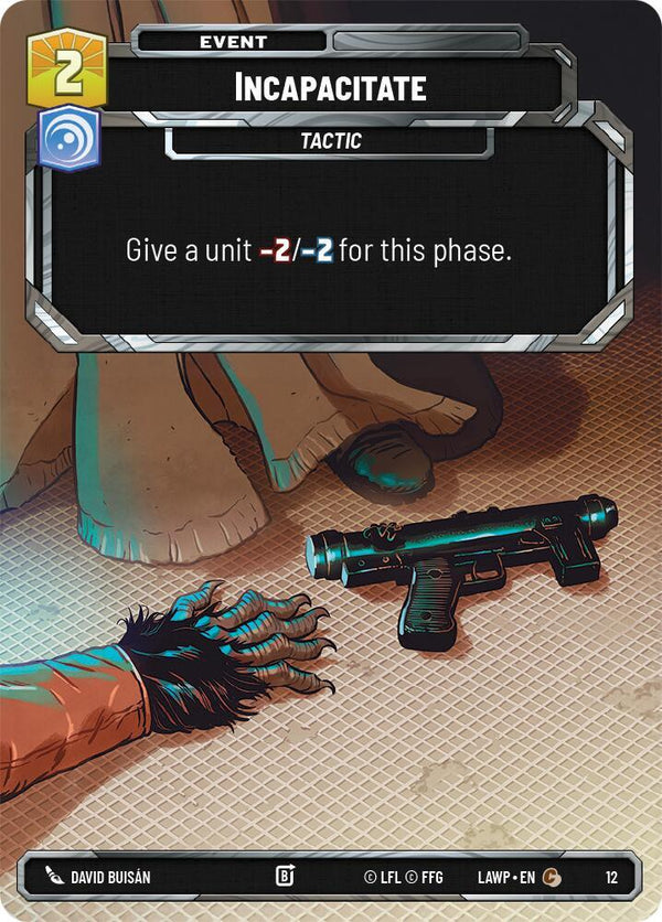 Incapacitate - Star Wars Unlimited