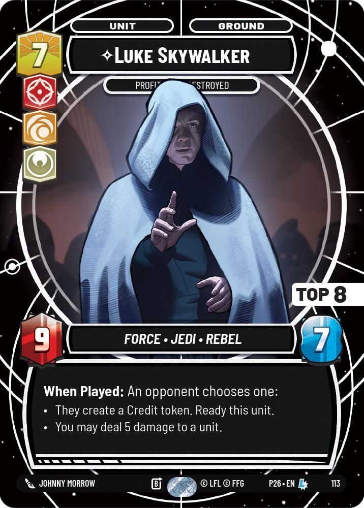 Luke Skywalker - Profit or Be Destroyed (Top 8)