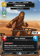 Chewbacca - Mighty Rescuer (Top 8) - Star Wars Unlimited