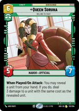 Queen Soruna - Willing to Fight (ASH 132/264) - Star Wars Unlimited