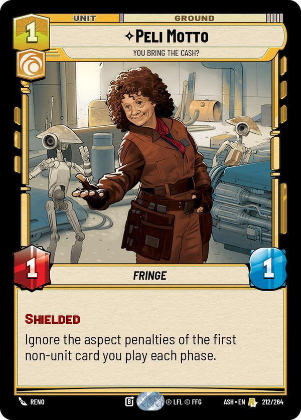 Peli Motto - You Bring the Cash? (ASH 212/264) - Star Wars Unlimited