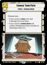 Choose Your Path (ASH 257/264) - Star Wars Unlimited