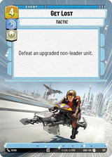 Get Lost (Hyperspace) - Star Wars Unlimited
