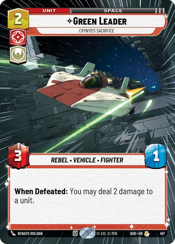 Green Leader - Crynyd's Sacrifice (Hyperspace) (ASH 417) - Star Wars Unlimited