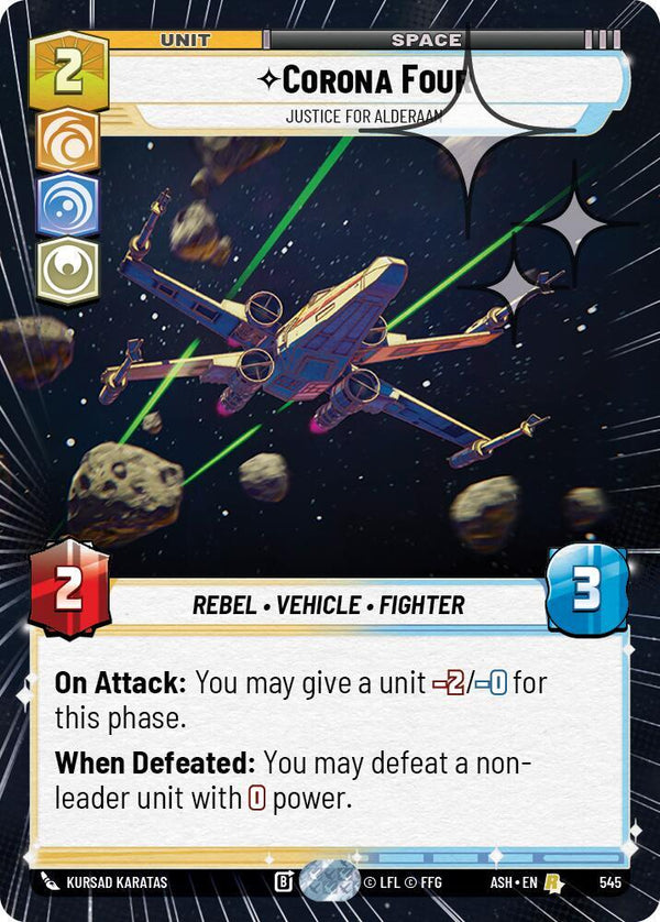 Corona Four - Justice for Alderaan (Hyperspace Foil) - Star Wars Unlimited