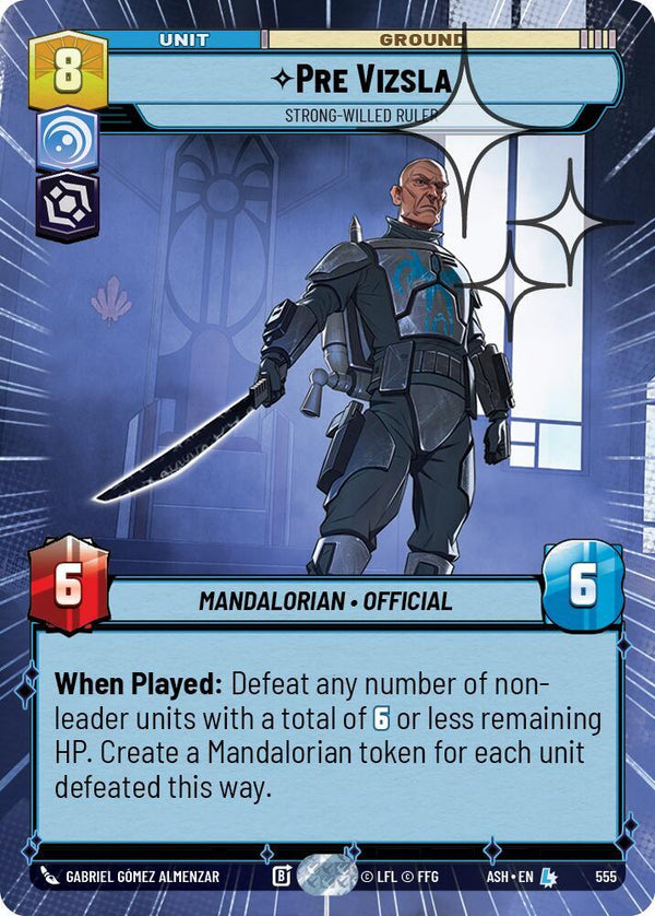 Pre Vizsla - Strong-Willed Ruler (Hyperspace Foil) (ASH 555) - Star Wars Unlimited
