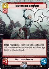 Unfettered Ambition (Hyperspace Foil) - Star Wars Unlimited