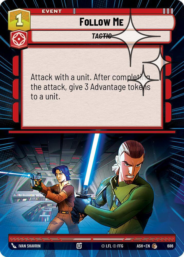 Follow Me (Hyperspace Foil) - Star Wars Unlimited