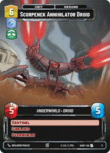 Scorpenek Annihilator Droid (ASHWPP 2) - Star Wars Unlimited