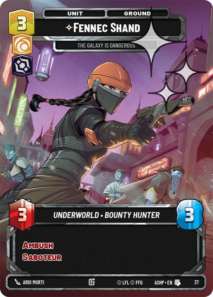 Fennec Shand - The Galaxy Is Dangerous (Foil)
