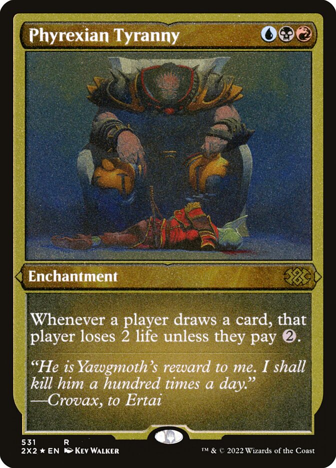Phyrexian Tyranny (Foil Etched)