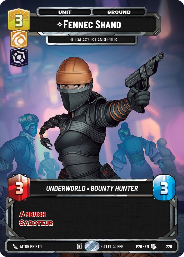 Fennec Shand - The Galaxy Is Dangerous (Foil)