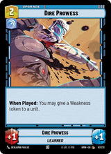 Dire Prowess (HMW 97/272) - Star Wars Unlimited