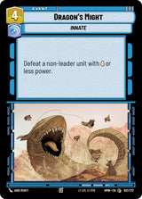Dragon's Might (HMW 102/272) - Star Wars Unlimited