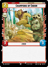 Champions of Endor (HMW 163/272) - Star Wars Unlimited