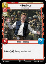 Han Solo - My Team's Ready (HMW 170/272) - Star Wars Unlimited