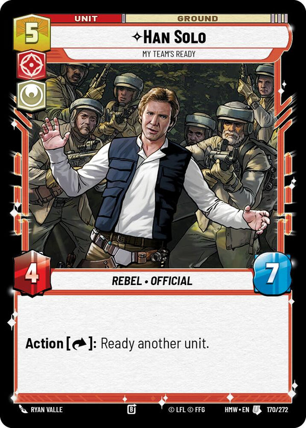 Han Solo - My Team's Ready (HMW 170/272) - Star Wars Unlimited