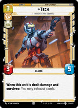 Tech - I Thought It Was Obvious (HMW 211/272) - Star Wars Unlimited