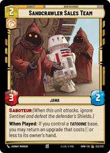 Sandcrawler Sales Team (HMW 222/272) - Star Wars Unlimited