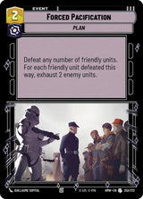 Forced Pacification (HMW 253/272) - Star Wars Unlimited