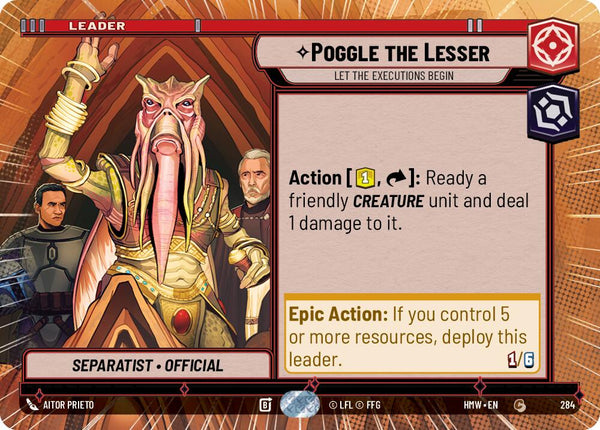 Poggle the Lesser - Let the Executions Begin (Hyperspace) (HMW 284) - Star Wars Unlimited