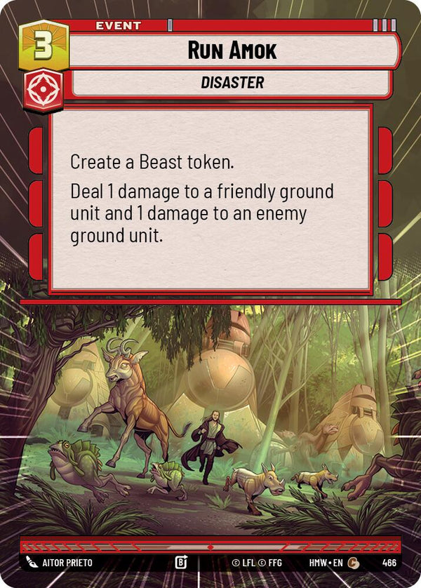 Run Amok (Hyperspace) (HMW 466) - Star Wars Unlimited