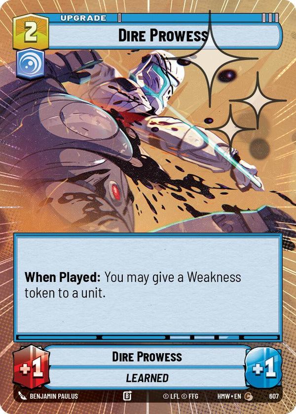 Dire Prowess (Hyperspace Foil) (HMW 607) - Star Wars Unlimited