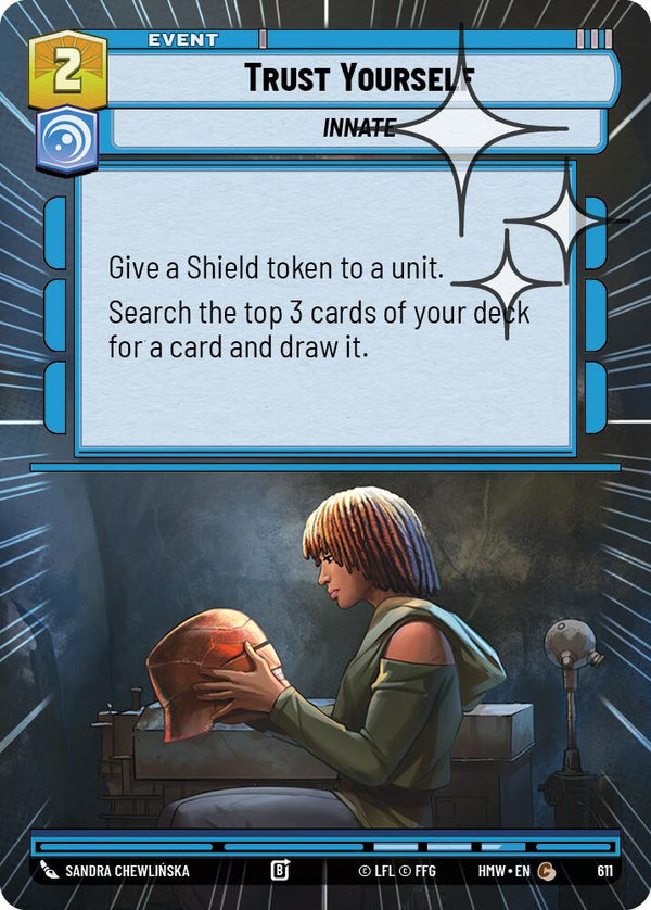 Trust Yourself (Hyperspace Foil) (HMW 611) - Star Wars Unlimited