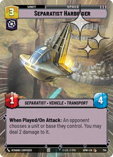 Separatist Harbinger (Hyperspace Foil) (HMW 754) - Star Wars Unlimited