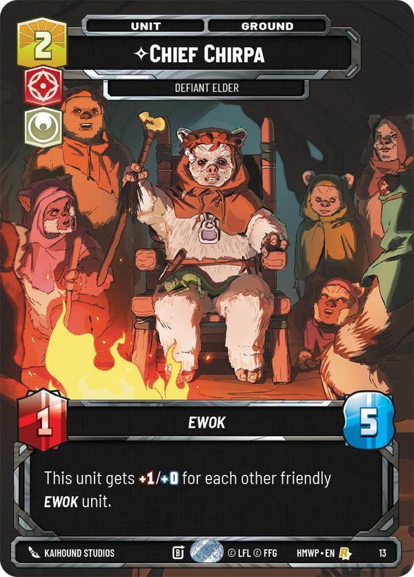 Chief Chirpa - Defiant Elder (HMWP 13) - Star Wars Unlimited