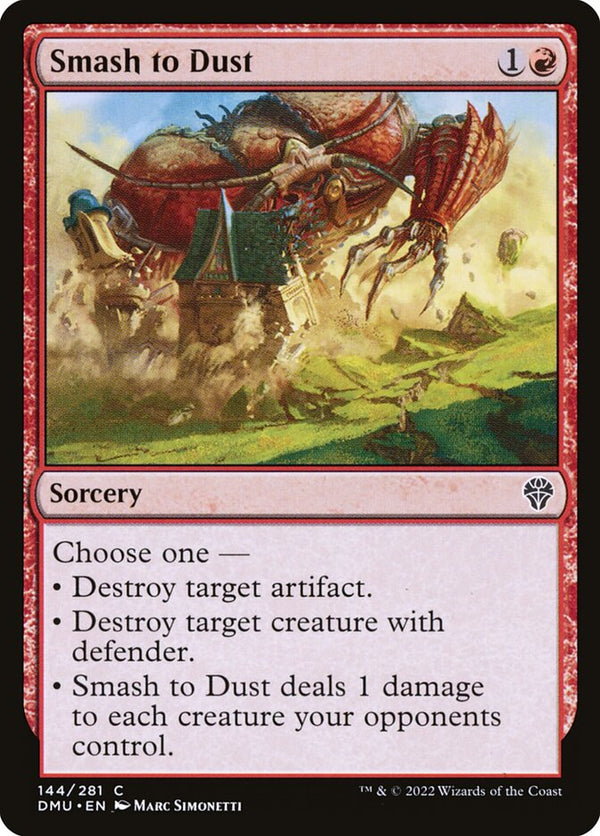 Smash to Dust - Magic: The Gathering