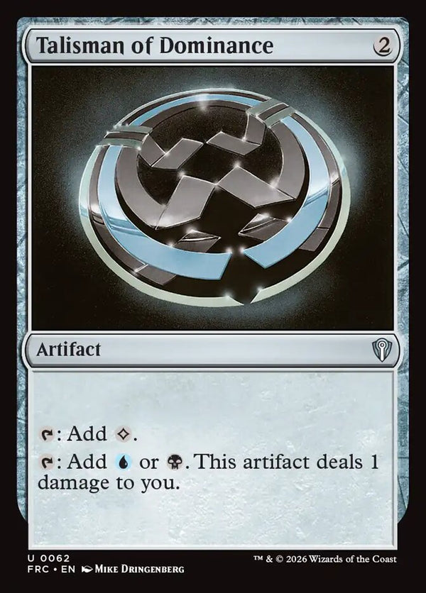 Talisman of Dominance (FRC 62) - Magic: The Gathering