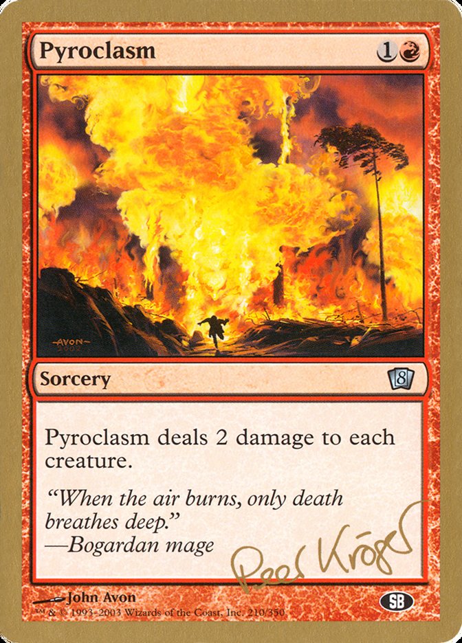 Pyroclasm - 2003 Peer Kroger (8ED) (SB)