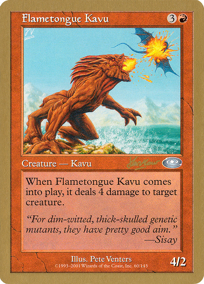 Flametongue Kavu - 2002 Sim Han How (PLS)