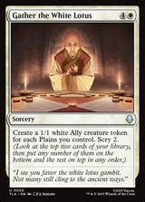 Gather the White Lotus - Magic: The Gathering