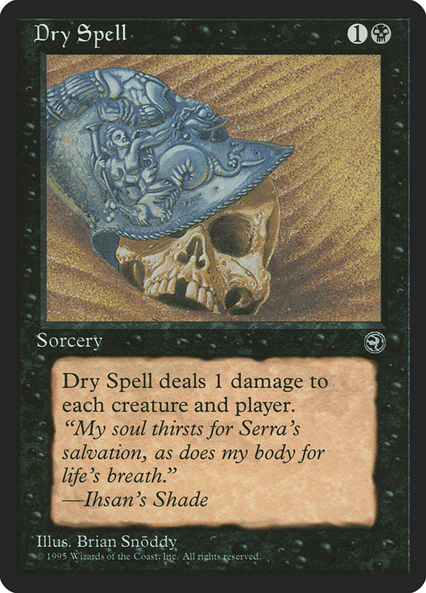 Dry Spell [Version 2] - Magic: The Gathering