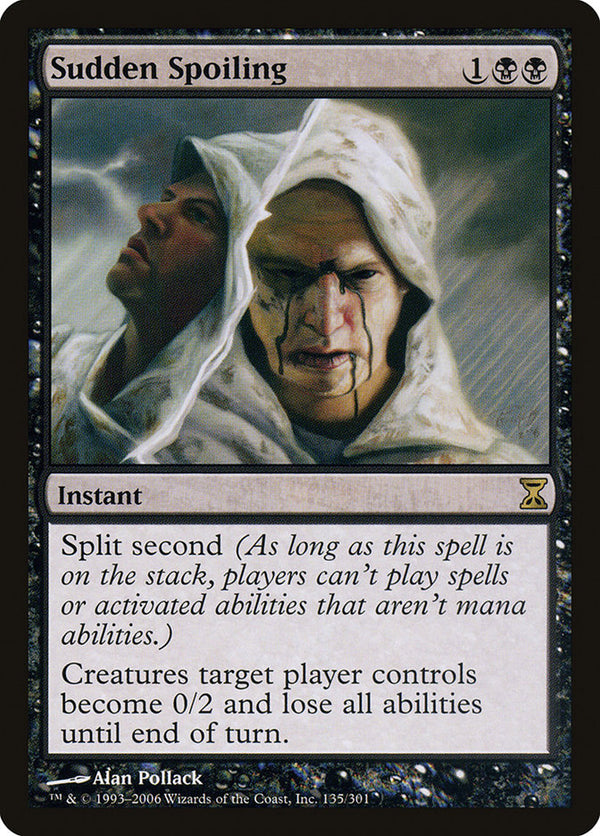 Sudden Spoiling - Magic: The Gathering