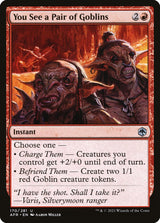You See a Pair of Goblins - Magic: The Gathering