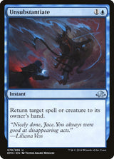 Unsubstantiate - Magic: The Gathering