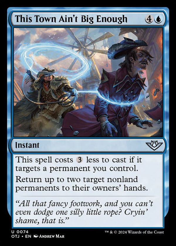 This Town Ain't Big Enough - Magic: The Gathering