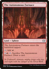 The Autonomous Furnace - Magic: The Gathering