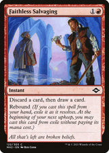 Faithless Salvaging - Magic: The Gathering