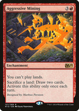 Aggressive Mining - Magic: The Gathering