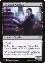 Indulgent Aristocrat - Magic: The Gathering