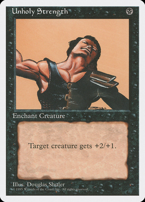 Unholy Strength - Magic: The Gathering