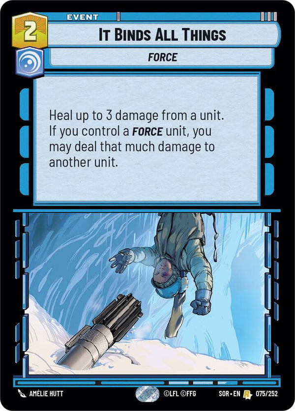 It Binds All Things (SOR 075/252) - Star Wars Unlimited